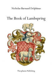 The Book of Lambspring - Nicholas Barnaud Delphinas (ISBN: 9781770831834)