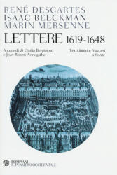 Lettere (1618-1648). Testo francese e latino a fronte - Isaac Beeckman, Renato Cartesio, Marin Mersenne, J. R. Armogathe, G. Belgioioso (ISBN: 9788845280719)