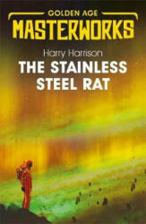 Stainless Steel Rat - Harry Harrison (ISBN: 9781473227682)