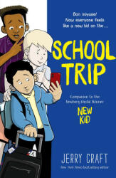 School Trip - Jerry Craft (ISBN: 9780062885531)