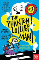 Phantom Lollipop Man - Pamela Butchart (ISBN: 9781788000482)