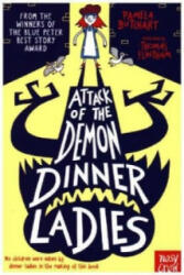 Attack of the Demon Dinner Ladies - Pamela Butchart (ISBN: 9780857636065)