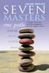 Seven Masters, One Path - John Selby (ISBN: 9781844130504)