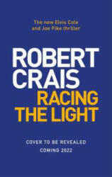 Racing the Light - ROBERT CRAIS (2022)