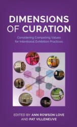 Dimensions of Curation - Ann Rowson Love, Pat Villeneuve (2023)