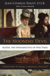 The Noonday Devil - Jean-Charles Nault, Marc Ouellet, Michael J. Miller (ISBN: 9781586179397)