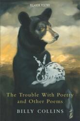 The Trouble with Poetry and Other Poems (ISBN: 9780330441698)