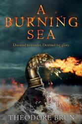 A Burning Sea (ISBN: 9781786496171)