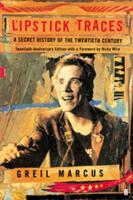 Lipstick Traces - A Secret History of the Twentieth Century (ISBN: 9780571277100)
