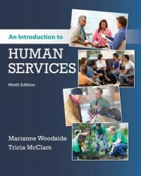 An Introduction to Human Services (ISBN: 9781337567176)