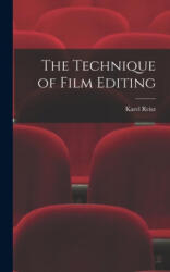 The Technique of Film Editing - Karel Reisz (ISBN: 9781014304414)