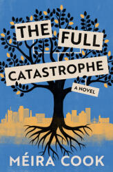 The Full Catastrophe (ISBN: 9781487009946)