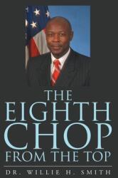 The Eighth Chop from the Top (ISBN: 9781669817291)