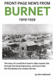 Front-Page News from Burnet: 1929-1939 (ISBN: 9781098347567)