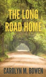 The Long Road Home: A Romantic Murder Mystery (ISBN: 9784824141415)