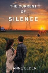 The Current of Silence (ISBN: 9780578245591)