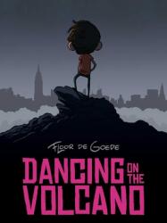 Dancing on the Volcano (ISBN: 9781637150887)