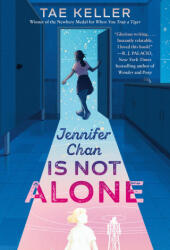 Jennifer Chan Is Not Alone - KELLER TAE (ISBN: 9780593310557)