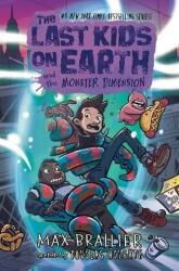 The Last Kids on Earth and the Monster Dimension (ISBN: 9780593405253)