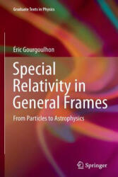 Special Relativity in General Frames - Eric Gourgoulhon (ISBN: 9783662520833)
