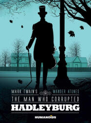 The Man Who Corrupted Hadleyburg - Twain, Mark (ISBN: 9781643378336)
