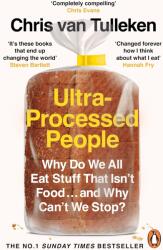 Ultra-Processed People - Chris van Tulleken (2024)