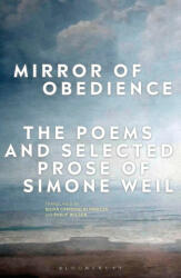 Mirror of Obedience: The Poems and Selected Prose of Simone Weil - Philip Wilson (2023)