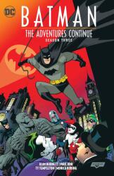 Batman: The Adventures Continue Season Three - Alan Burnett, Ty Templeton (2024)