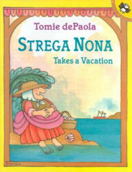 Strega Nona Takes a Vacation - Tomie dePaola (2003)