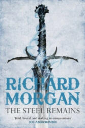 Steel Remains - Richard Morgan (2009)