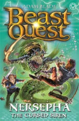 Beast Quest: Nersepha the Cursed Siren - Adam Blade (ISBN: 9781408343418)
