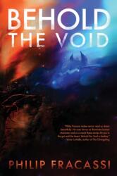 Behold the Void (ISBN: 9781590217429)