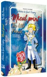 Micul print. Editie bilingva, romana - engleza - Antoine de Saint-Exupery (ISBN: 9786303070049)