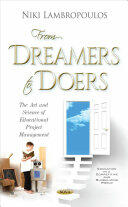 From Dreamers to Doers - The Art & Science of Educational Project Management (ISBN: 9781536124743)