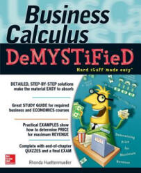 Business Calculus Demystified - Rhonda Huettenmueller (ISBN: 9780071451574)