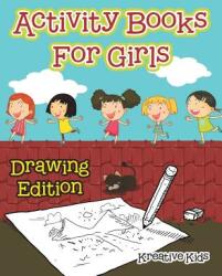 Activity Books for Girls Drawing Edition (ISBN: 9781683772453)
