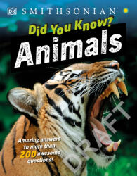 Did You Know? Animals: Amazing Answers to More Than 200 Awesome Questions! (ISBN: 9780744039511)