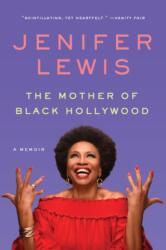 Mother of Black Hollywood (ISBN: 9780062410412)