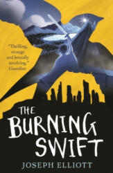 Burning Swift (Shadow Skye, Book Three) - Joseph Elliott (ISBN: 9781406385885)