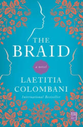 The Braid - Laetitia Colombani (ISBN: 9781982130039)