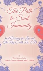 The Path to Soul Immunity (ISBN: 9781736988176)
