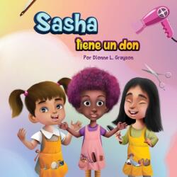 Sasha tiene un don (ISBN: 9781956807080)