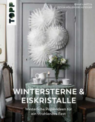 Wintersterne & Eiskristalle - Jennie Lantz, Melanie Schirdewahn (ISBN: 9783735851536)
