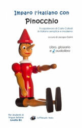 Imparo l'italiano con Pinocchio - Carlo Collodi, Jacopo Gorini (ISBN: 9781521735466)