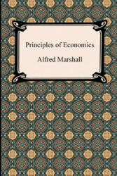 Principles of Economics - Alfred Marshall (2012)