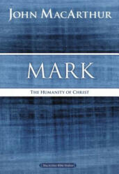 Mark: The Humanity of Christ (ISBN: 9780718035020)