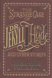 Strange Case of Dr. Jekyll and Mr. Hyde and Other Stories - Robert Louis Stevenson (ISBN: 9781435163096)