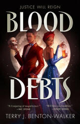Blood Debts - Terry J. Benton-Walker (ISBN: 9781399715881)