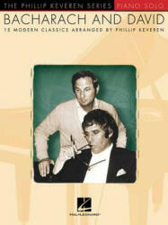 Bacharach and David: Phillip Keveren Series - Burt Bacharach, Hal David, Phillip Keveren (ISBN: 9781458415080)