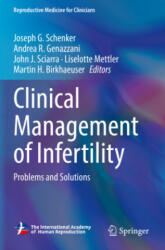 Clinical Management of Infertility - Joseph G. Schenker, Andrea R. Genazzani, John J. Sciarra, Liselotte Mettler, Martin H. Birkhaeuser (ISBN: 9783030718404)